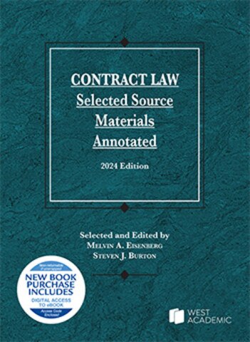 Eisenberg and Burton&rsquo;s Contract Law, Selected Source Materials 
