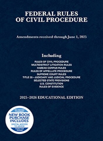 Federal Rules of Civil Procedure, Educational Edition, 2025-2026